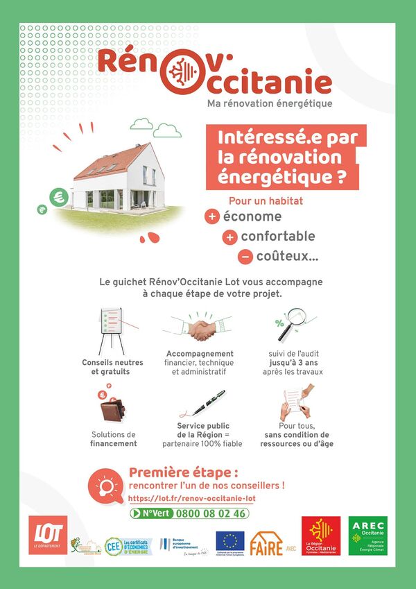 Intéressé par la rénovation énergétique ? Le guichet Rénov’Occitanie Lot vous accompagne à chaque étape de votre projet. N° Vert : 0800 08 02 46