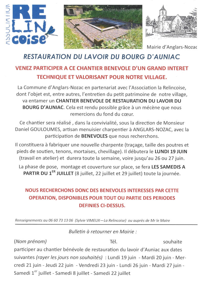 Venez participer à ce chantier bénévole d’un grand intérêt technique et valorisant pour notre village. Nous recherchons des bénévoles disponibles pout tout ou partie des périodes suivantes : entre le 19 juin et le 27 juin, les samedis 1er, 8, 22 et 29 juillet. Renseignements au 06 60 73 13 06 (Sylvie Vimeux) ou auprès de M. le Maire.