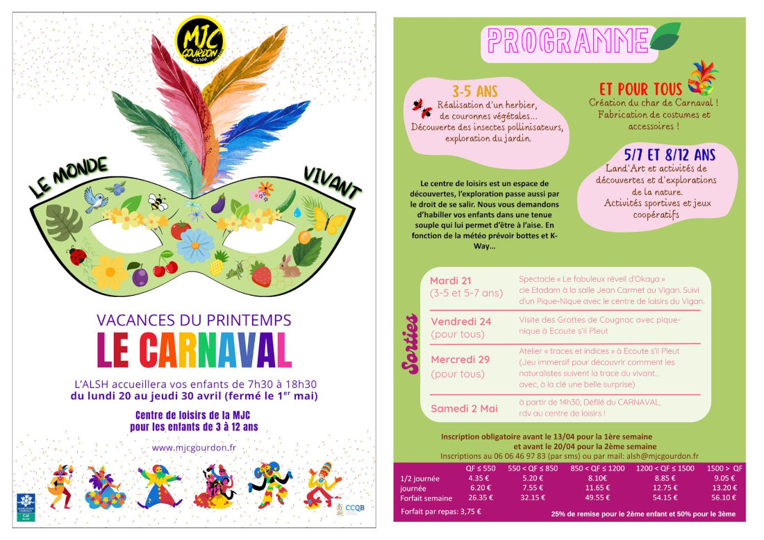 Vacances du printemps : le carnaval. L’ALSH accueillera vos enfants de 7h30 à 18h30 du lundi 20 au jeudi 30 avril (fermé le 1er mai). Centre de loisirs de la MJC pour les enfants de 3 à 12 ans