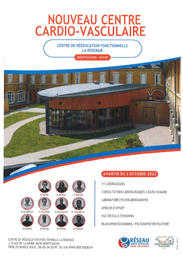 Nouveau centre cardio-vasculaire : centre de rééducation fonctionnelle La Roseraie, Montfaucon, à partir du 3 octobre 2023. Prise de rendez-vous : 05 65 24 23 97 ou sur www.doctolib.fr