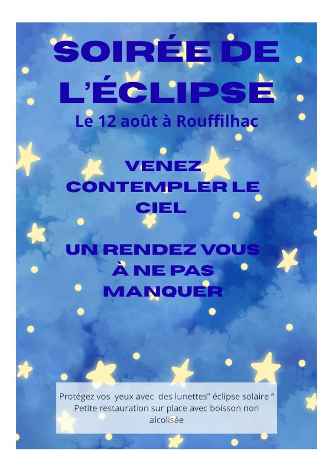 Soirée de l’éclipse le 12 août à Rouffilhac. Venez contempler le ciel, un rendez-vous à ne pas manquer.